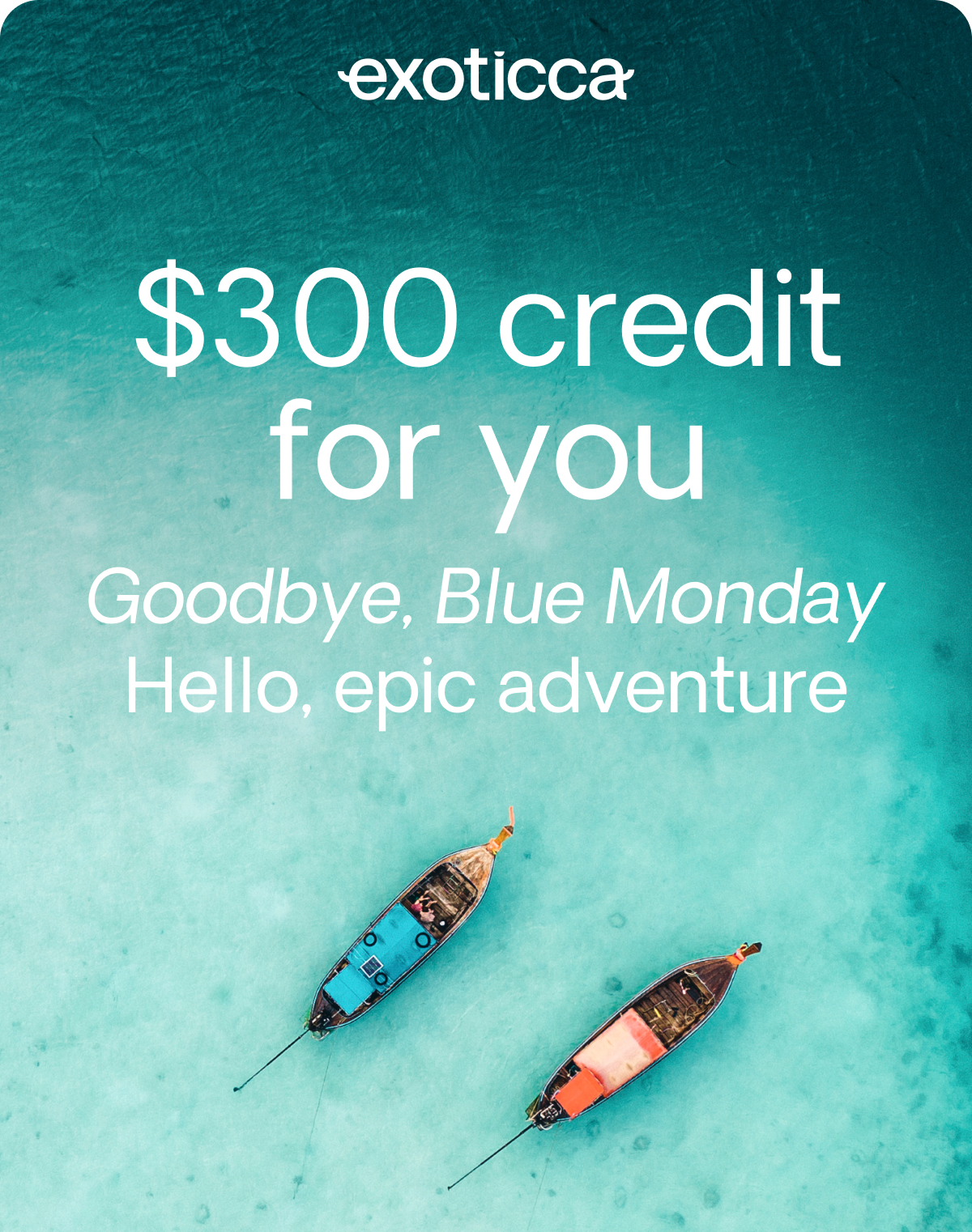 $300 credit for you