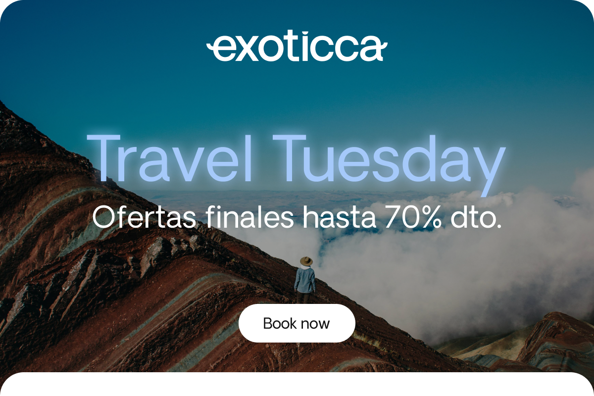 Travel TuesdayOfertas finales hasta 70% dto.